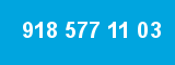 918 577 11 03